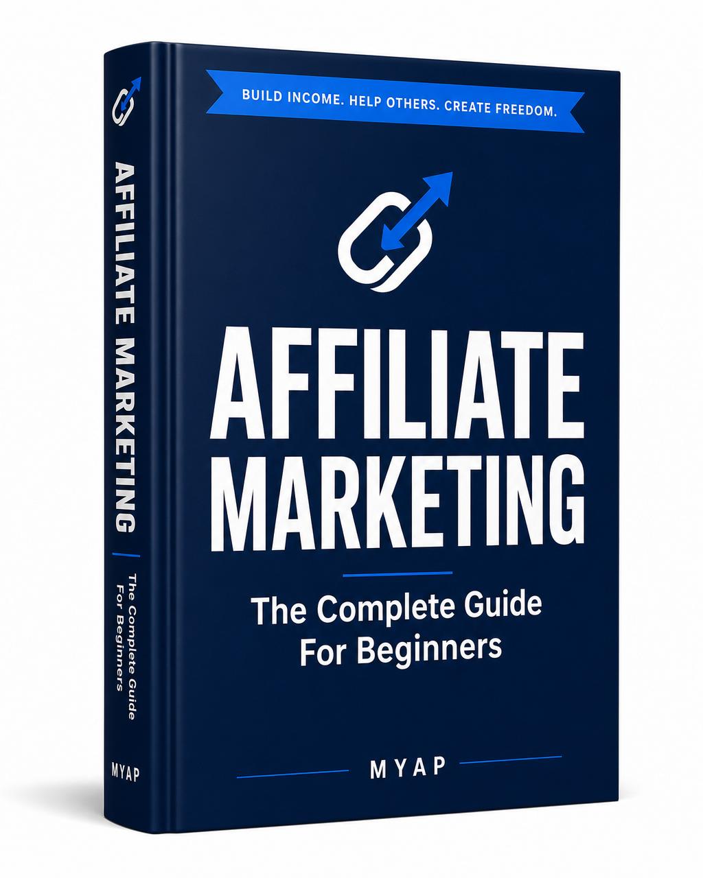Affiliate Marketing: The Complete Guide For Beginners — Amazon Kindle edition